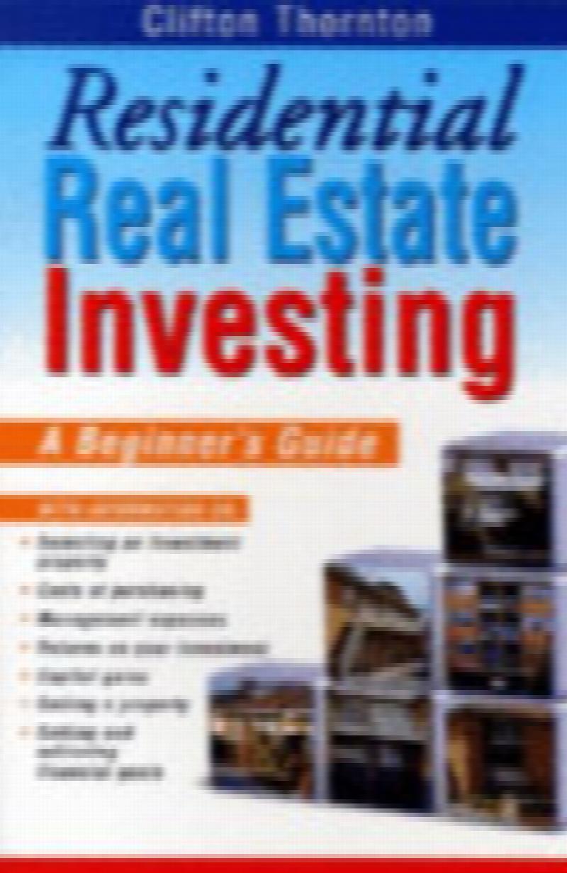 Residential Real Estate Investing: a beginner's guide