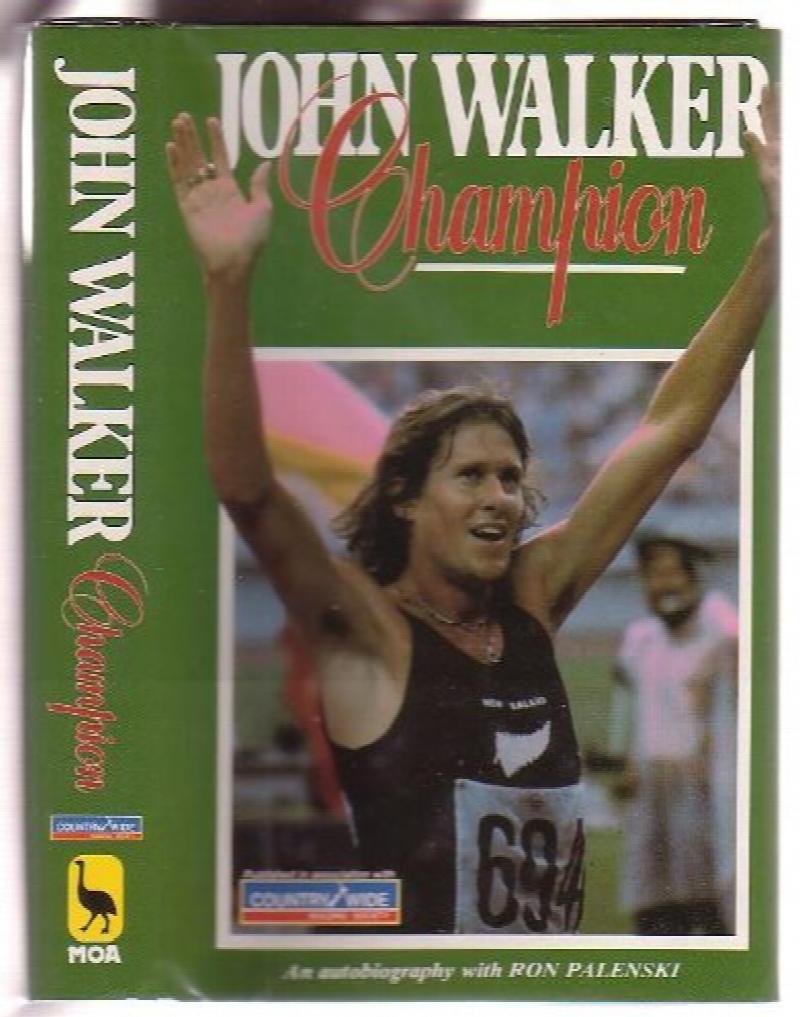 John Walker, champion An autobiography