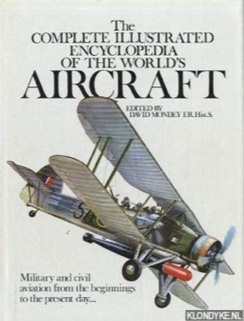 The Complete Illustrated Encyclopedia of the Worlds Aircraft