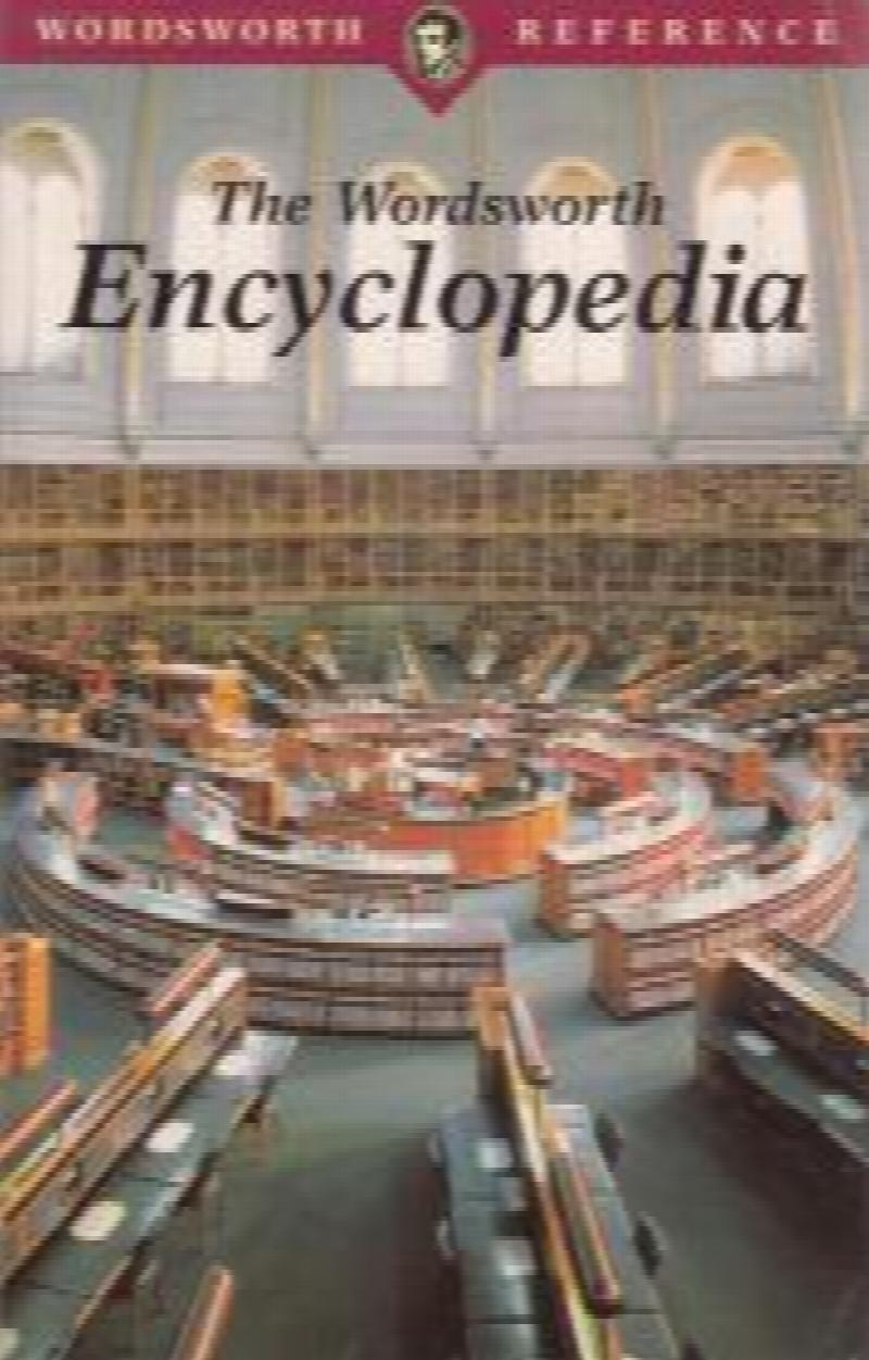 Wordsworth Encyclopedia A-Z (Wordsworth Reference)