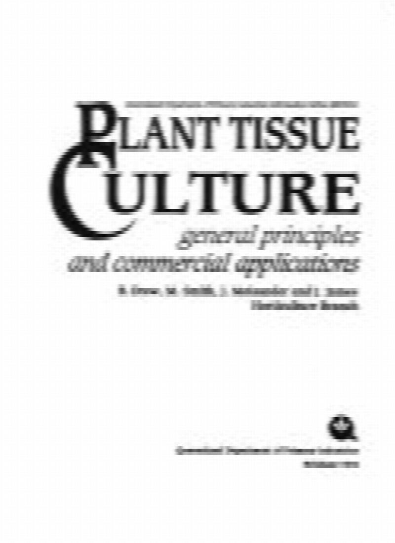 Plant Tissue Culture : general principles and commercial applications