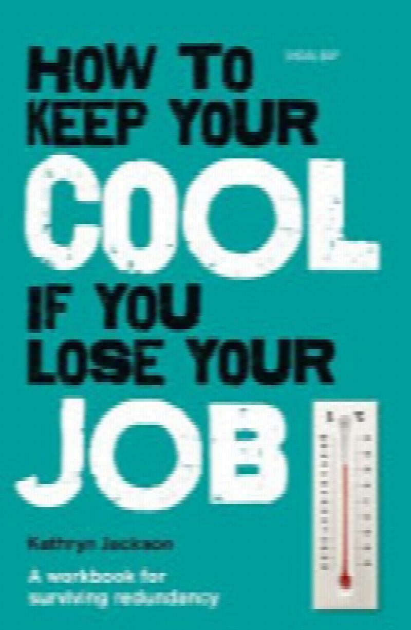 how-to-keep-your-cool-if-you-lose-your-job